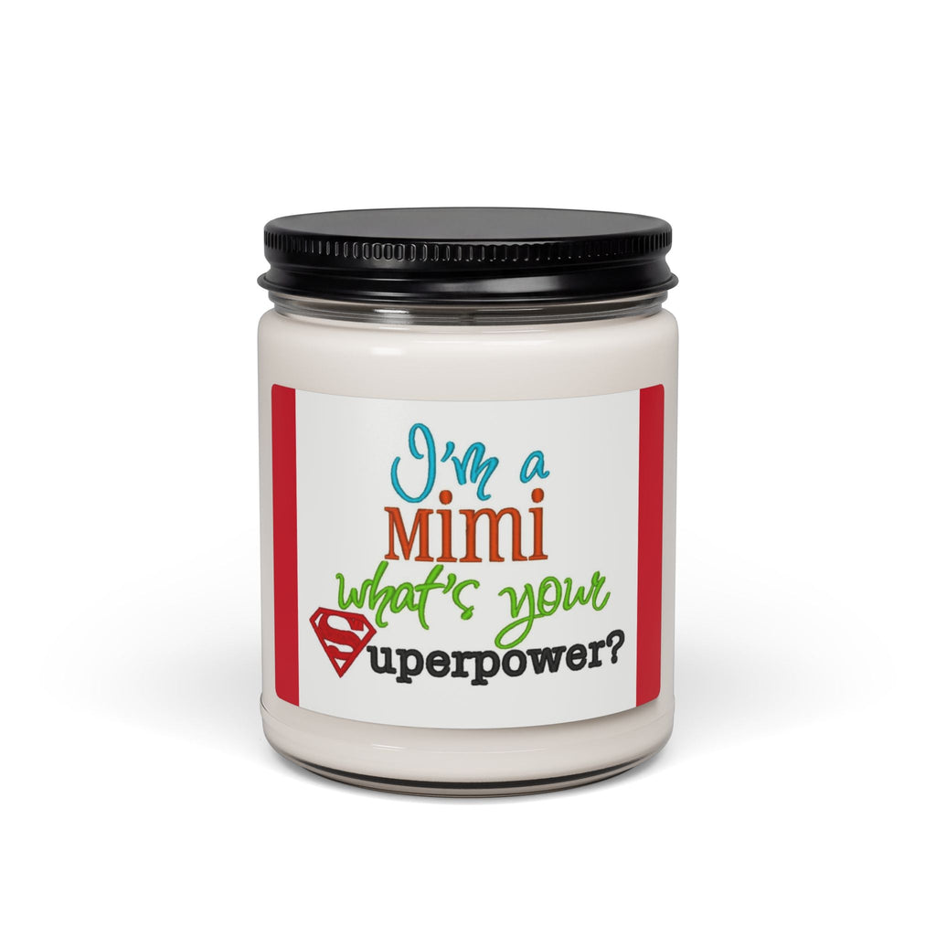 Scented Soy Candle, 9oz, Mimi has Superman powers, Grandma design - Simply Glow Ohio