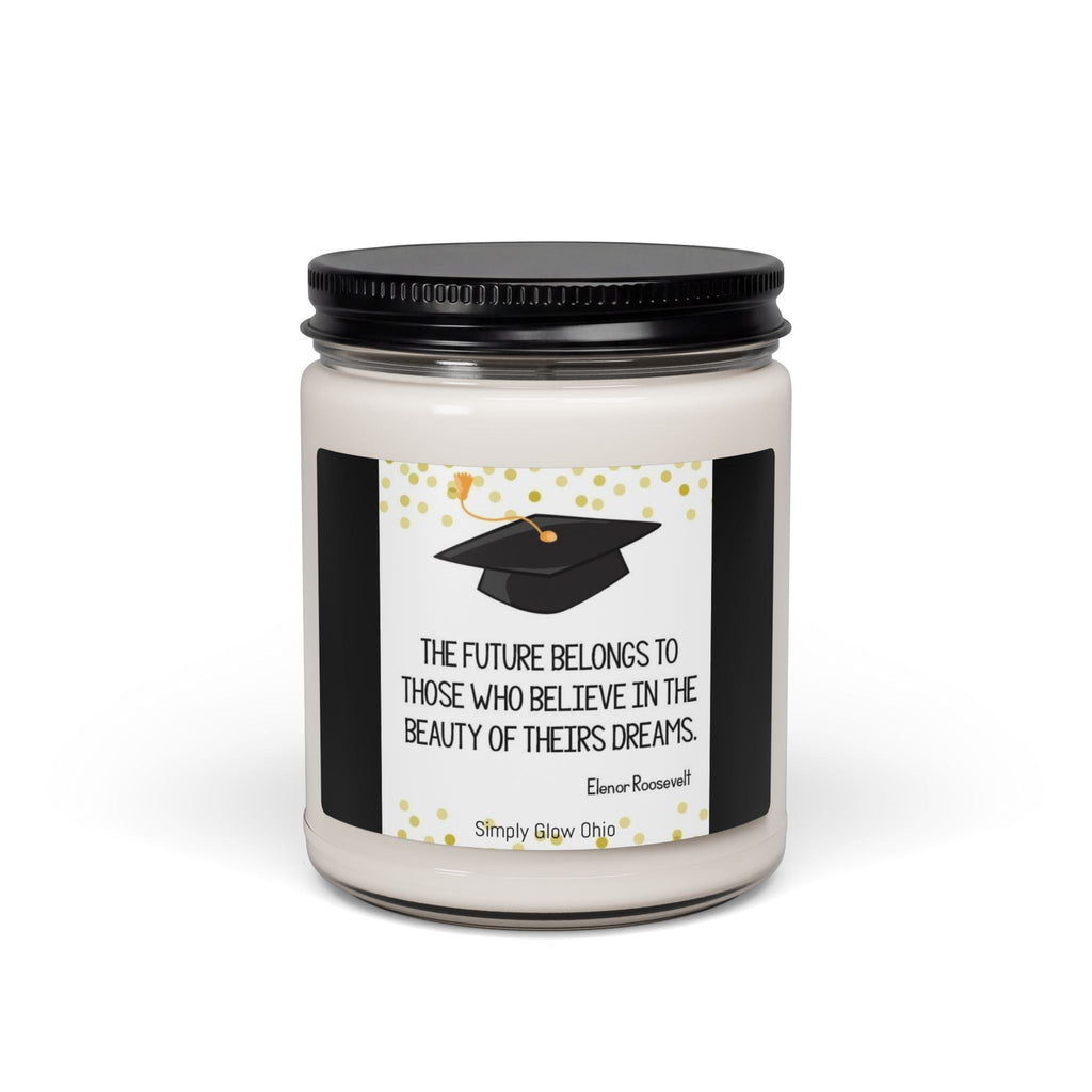 Scented Soy Candle, 9oz, graduation, design , quote - Simply Glow Ohio