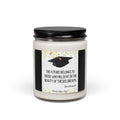 Scented Soy Candle, 9oz, graduation, design , quote - Simply Glow Ohio
