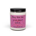 Birthday Soy Candle — "May this be your best “ERA" Scented 9oz - Simply Glow Ohio