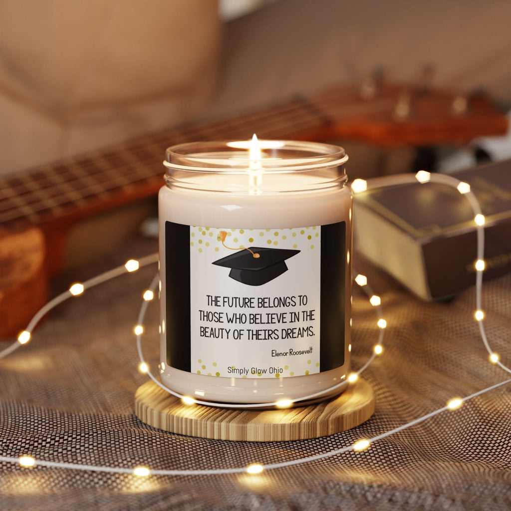 Scented Soy Candle, 9oz, graduation, design , quote - Simply Glow Ohio