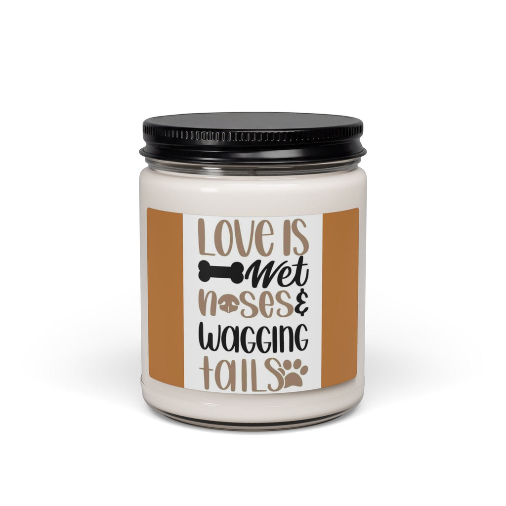 Scented Soy Candle, 9oz, Love is wet noses & wagging tails, Dog lovers - Simply Glow Ohio