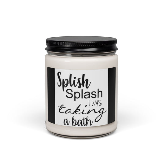 Scented Soy Candle, 9oz, Splish splash I was taking a bath - Simply Glow Ohio